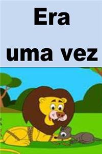 Era uma vez