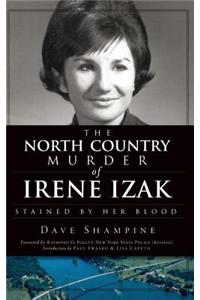 North Country Murder of Irene Izak