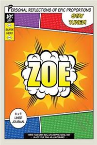 Superhero Zoe