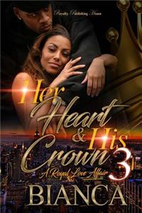 Her Heart & His Crown 3