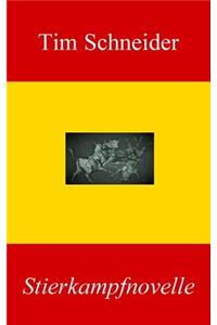 Stierkampfnovelle