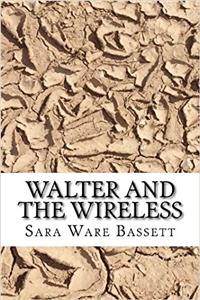 Walter and the Wireless