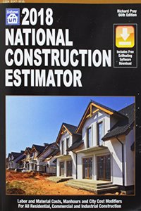 National Construction Estimator 2018: Includes Free Estimating Software Download