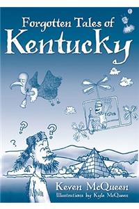 Forgotten Tales of Kentucky