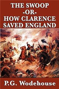 Swoop -Or- How Clarence Saved England