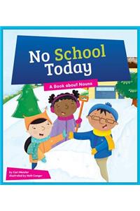 No School Today