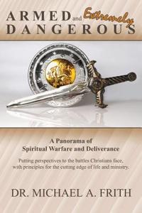 Armed and Extremely Dangerous