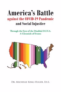 America's Battle against the COVID-19 Pandemic and Social Injustice