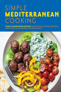 Simple Mediterranean Cooking