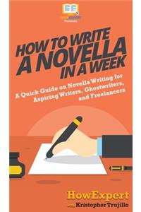 How to Write a Novella in a Week