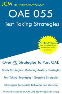 OAE 058 - Test Taking Strategies