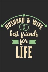 Husband & wife best friends for life