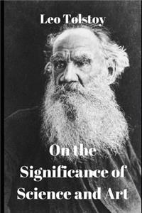 On the Significance of Science and Art