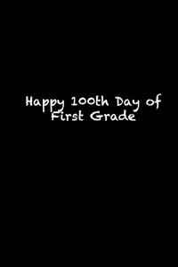 Happy 100th Day of First Grade