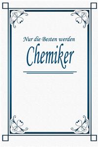Nur die Besten werden Chemiker