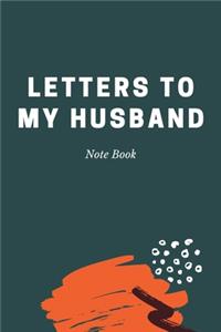 Letters To My Husband