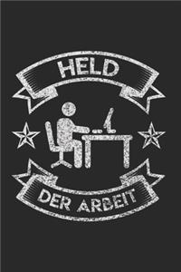 Held Der Arbeit Motivation Quotes Vorbild Notizbuch