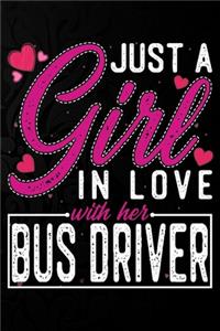 Just A Girl In Love With Her Bus driver