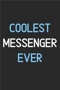 Coolest Messenger Ever