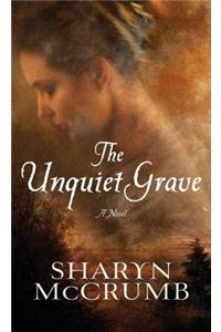 The Unquiet Grave