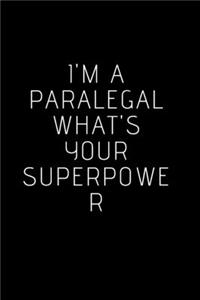 I'm a Paralegal What's Your Superpower