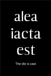 alea iacta est - The die is cast