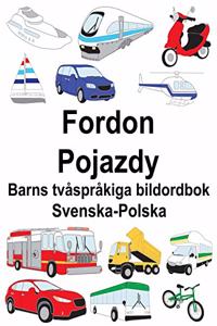 Svenska-Polska Fordon/Pojazdy Barns tvåspråkiga bildordbok