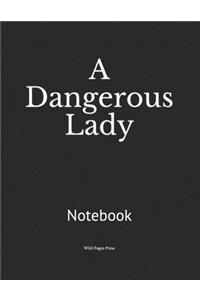A Dangerous Lady