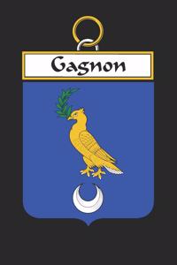 Gagnon: Gagnon Coat of Arms and Family Crest Notebook Journal (6 x 9 - 100 pages)