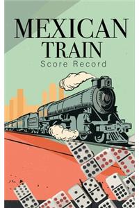 Mexican Train Score Record