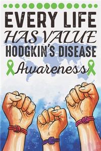 Every Life Has Value Hodgkin's Disease Awareness