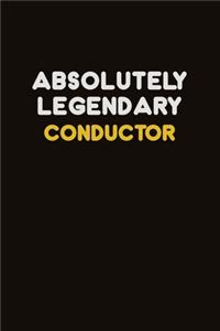 Absolutely Legendary Conductor