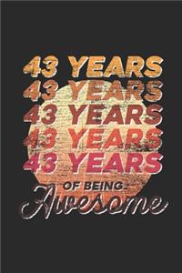 43 Years Of Being Awesome