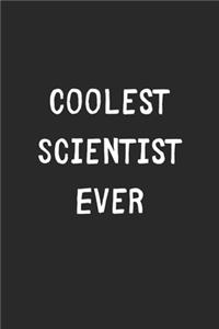 Coolest Scientist Ever