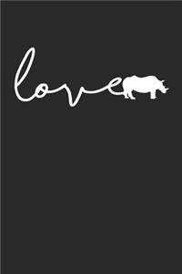 Love Rhinos Notebook - Rhino Gift - Vintage Rhino Lover Journal - Animals Diary for Rhino Lovers Zookeepers And Animal Attendants