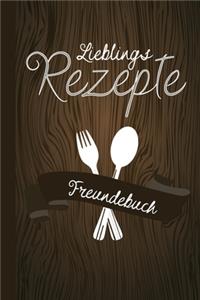 Lieblings Rezepte Freundebuch