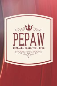 Pepaw Husband Protector Hero