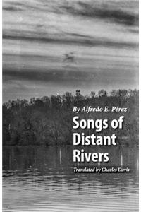Songs of Distant Rivers