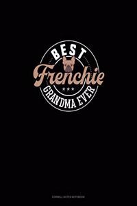 Best Frenchie Grandma Ever