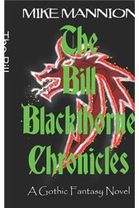 The Bill Blackthorne Chronicles