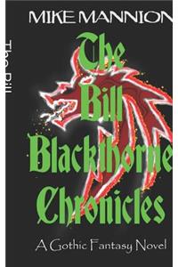 The Bill Blackthorne Chronicles