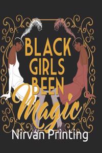 Black Girl Been Magic: 365 Daily Planner 2019 Calendar (7.5 X 9.25 Inches) for to Do List Schedule Organizer Appointment Journal Notebook for Business School and Teacher