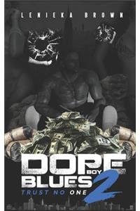 Dope Boy Blues 2