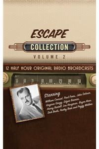 Escape, Collection 2