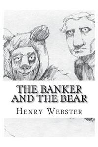 The Banker and the Bear