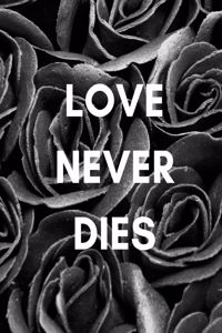 Love Never Dies