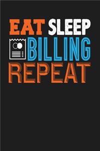 Eat Sleep Billing Repeat