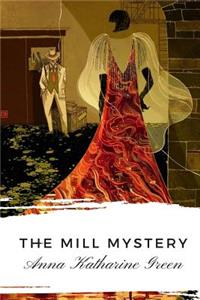 The Mill Mystery