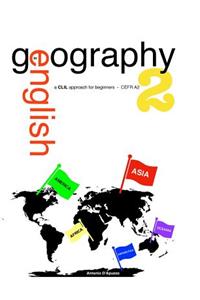 Geography in English 2 - a CLIL approach for beginners - CEFR A2