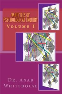 Varieties of Psychological Inquiry - Volume I